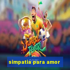 simpatia para amor